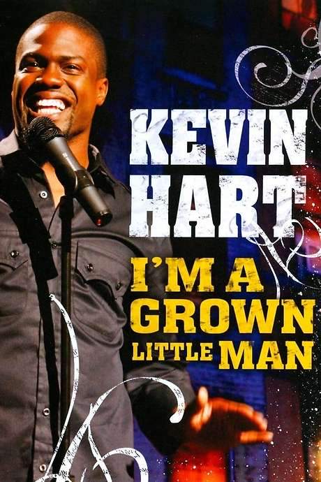 Kevin Hart: I’m a Grown Little Man